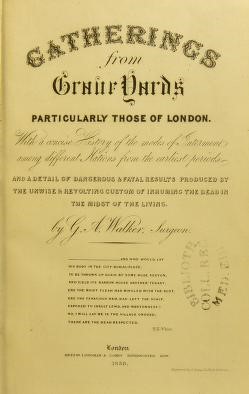 The title page of Walker's book 'Gatherings from Graveyards'